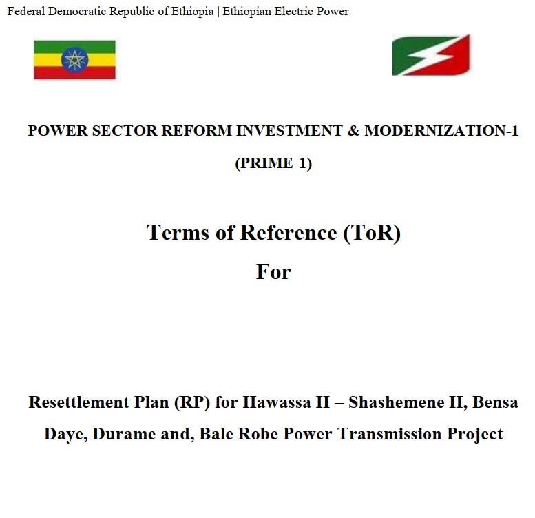 Terms of Reference (ToR) for Resettlement Plan (RP) for Hawassa II – Shashemene II, Bensa Daye, Durame and, Bale Robe Power Transmission Project