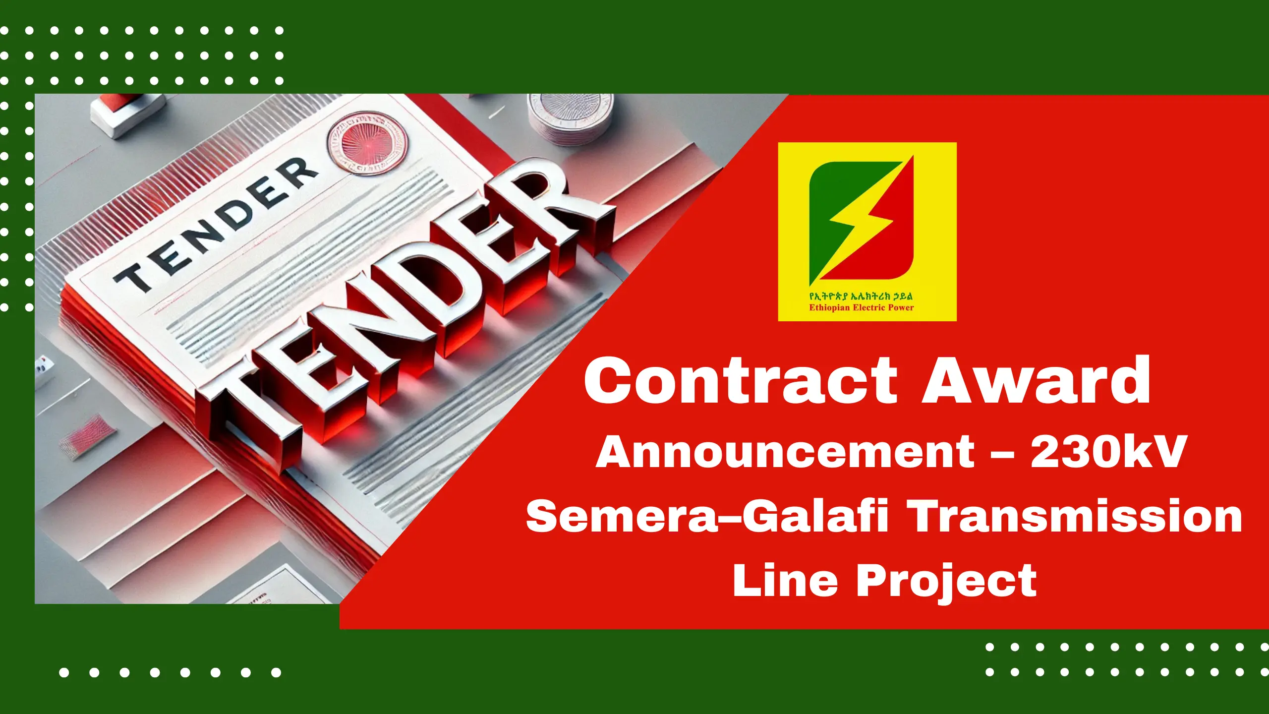 Contract Award Announcement – 230kV Semera–Galafi Transmission Line Project